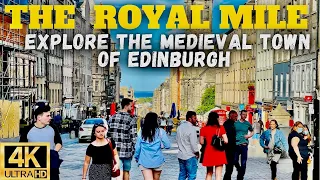 Walking in the Historic Heart of Edinburgh,Royal Mile, Old Town,Scotland|Summer 2021.4K