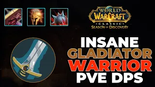 INSANE Gladiator Warrior PvE DPS Build Phase 3 Guide - World of Warcraft