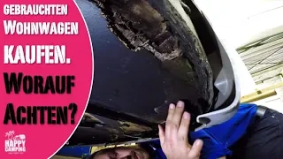 gebrauchten Wohnwagen kaufen - worauf achten? plus Outtakes | HAPPY CAMPING