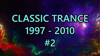 Classic • Uplifting • Trance Mix #2