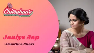 Jaaiye aap - Asha Bhosle | Cover by Pavithra Chari | Chitrahaar | Episode 7