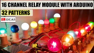 32 PATTERNS | 16 CHANNEL RELAY MODULE 230V LIGHT CHASER  ARDUINO | Sequence light | පොසොන් සැරසිලි