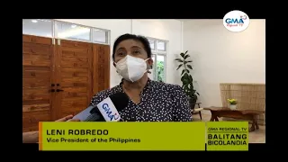 Balitang Bicolandia: Paglilinaw ni VP Robredo