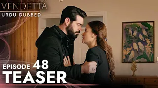 Vendetta - Episode 48 Teaser Urdu Dubbed | Kan Cicekleri