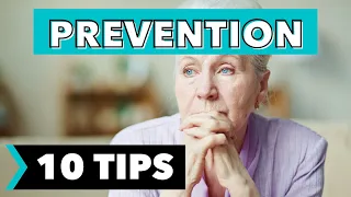 10 Tips For Preventing Alzheimer's