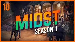 MIDST | Trust | Season 1 Episode 10