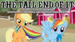 Pony Tales [MLP Fanfic Reading] 'The Tail End Of It' by shortskirtsanexplosions (Comedy - AppleDash)