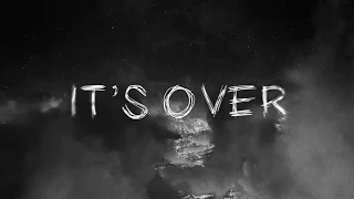 Always Never - It's Over (Official Lyric Video)