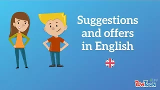 How to Make Suggestions and Offers in English