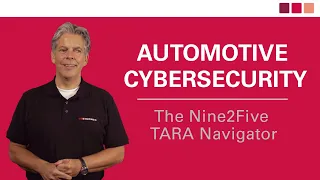 Automotive Cybersecurity – The Nine2Five TARA Navigator and ISO/SAE 21434