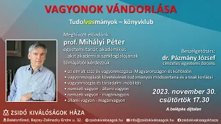 Tudolvasmányok: Mihályi Péter - Vagyonok vándorlása