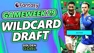 THE BEST GAMEWEEK 29 WILDCARD DRAFT! 💥 | FPL WILDCARD TIPS AND ADVICE | Fantasy Premier League