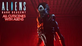 Aliens Dark Descent - All Cutscenes with Aliens