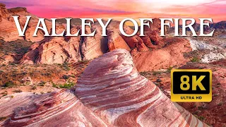 VALLEY OF FIRE 8K - Scenic Relaxation Film With Calming Music