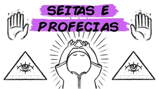 SEITAS E PROFECIAS QUE FALHAM