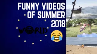 TRY NOT TO LAUGH - FUNNY SUMMER 2018 WATER FAILS PART 1