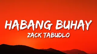 Zack Tabudlo - Habang Buhay (Lyrics)