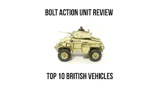 Top 10 British Vehicles for Bolt Action