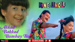 Akkad Bakkad Bombay Bo (King Uncle) Movies