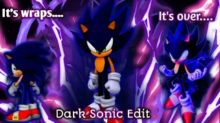 I'm trying again with the dark sonic edit.... Let me know what you think!