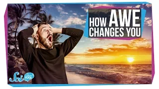 How Awe Changes You