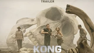 KONG SKULL ISLAND   Full Official Trailer 2017