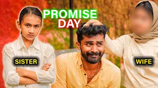 Sister Vs Wife വല്ലാത്തൊരു Promise Day 😭😢