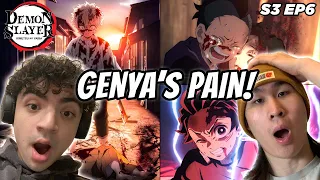 GENYA'S BACKSTORY IS PAIN! | DEMON SLAYER SEASON 3 EPISODE 6 REACTION