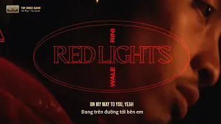 [Lyrics + Vietsub] Red Lights - RINI ft. Wale