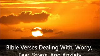 Audio Bible Meditations: Scriptures Dealing With Worry, Fear, Stress, And Anxiety