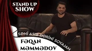 Fəqan Məmmədov - Səni Asıb Dərini Soyajam  (Stand up Show)