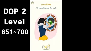 DOP 2 Level 651~700 Delete One Part DOP Puzzle Games