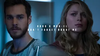 Kara x Mon-El ∣ Supergirl ∣ Don't Forget About Me [HQ]