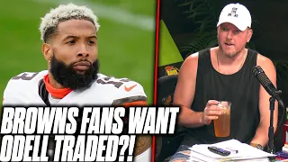 People Are Calling For Browns To Trade Odell Beckham Jr? |  Pat McAfee Reacts