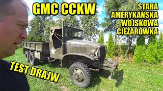 ODPALAM AMERYKAŃSKĄ CIĘŻARÓWKĘ Z DRUGIEJ WOJNY ŚWIATOWEJ, GMC CCKW 1945.