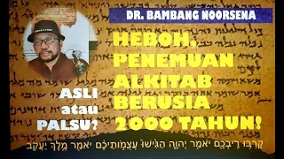 HEBOH, PENEMUAN ALKITAB BERUSIA 2000 TAHUN: ASLI ATAU PALSU?