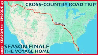 The Voyage Home: Cross Country RV Road Trip - Season 10 (2023) Episode 43