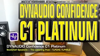 Dynaudio Confidence C1 Platinum Bookshelf Speakers Unboxed | The Listening Post | TLPCHC TLPWLG