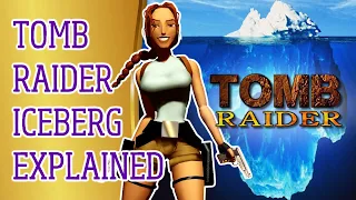 Tomb Raider Iceberg Finally Explained