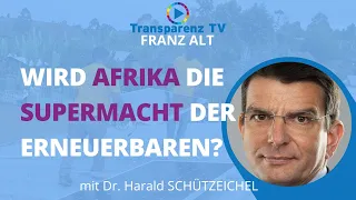 WIRD AFRIKA DIE SUPERMACHT DER ERNEUERBAREN?