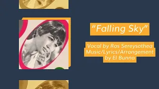 “Falling Sky” by Ros Sereysothea w/ English Translation, មេឃរលំ, Khmer Song