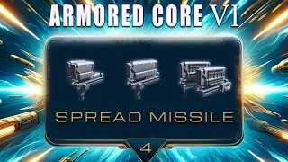 🔥 Unleash the POWER of Spread Missiles 🔥 in Armored Core VI! 🎮 Comprehensive Missile Guide : Part 4