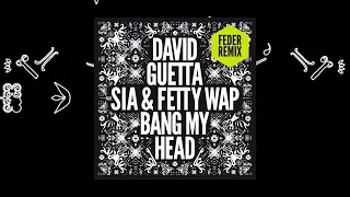 David Guetta   Bang My Head Feder remix feat Sia & Fetty Wap l4aG6kT0PJY