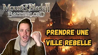 Mount and Blade 2 - Comment prendre une Cite