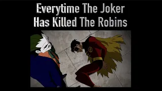 Everytime The Joker Has Killed The Robins