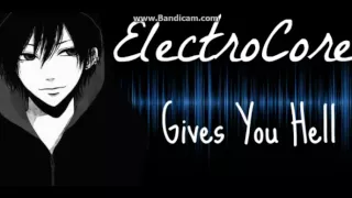 ElectroCore - Gives You Hell