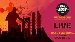 RE-LIVE | FIBA 3x3 U17 Asia Cup 2022 | Day 2/Session 1