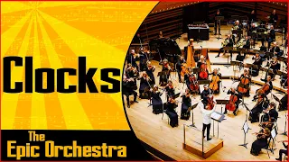 Coldplay - Clocks | Epic Orchestra