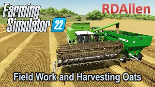 Field Work and Harvesting Oats | E17 Elmcreek | Farming Simulator 22