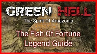 The Fish Of Fortune Legend Guide | Green Hell - The Spirit Of Amazonia